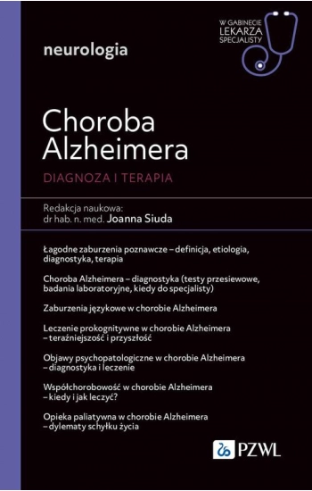 Choroba Alzheimera. Diagnoza i terapia - Joanna Siuda