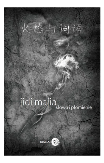 Słowa i płomienie - Jidi Majia