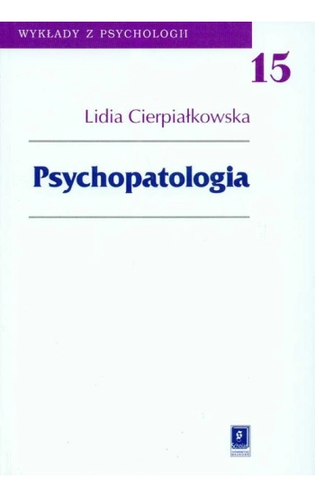 Psychopatologia - Lidia Cierpiałkowska