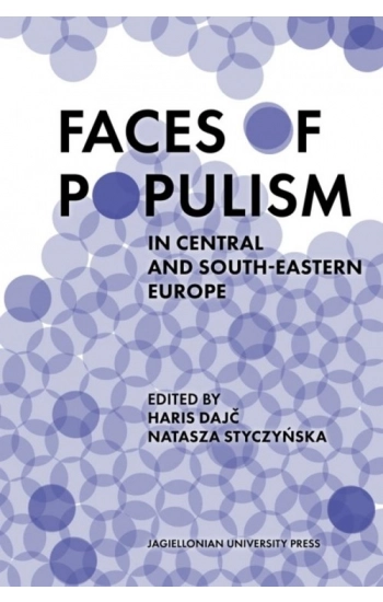 Faces of Populism in Central and South-Eastern Europe