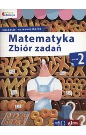 Matematyka 2 Zbiór zadań - Małgorzata Wiązowska