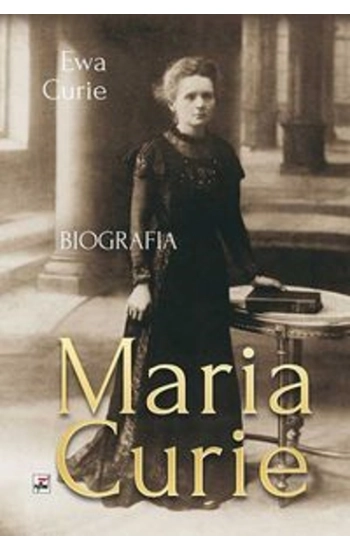 Maria Curie - Ewa Curie