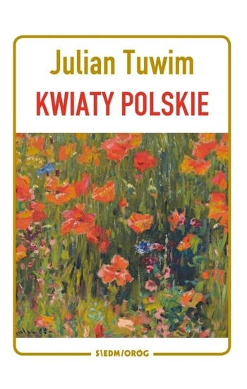 Kwiaty polskie wyd. 2024 - Julian Tuwim