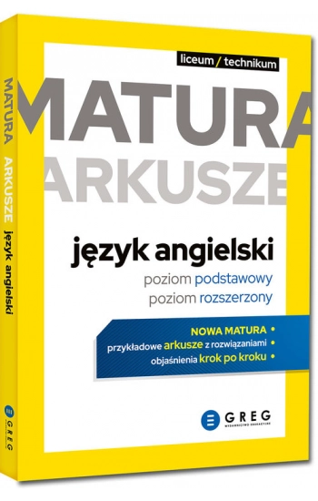 Matura arkusze język angielski Poziom podstawowy poziom rozszerzony - Bogusław Solecki, Krzysztof Richter