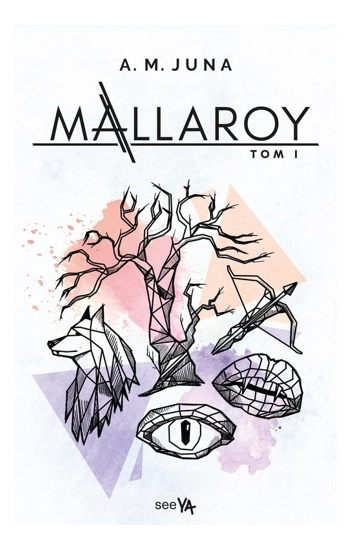 Mallaroy T.1 - A.M. Juna