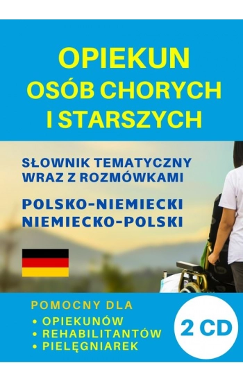 Opiekun osób chorych i starszych Słownik polsko-niemiecki + CD - Gut Dawid