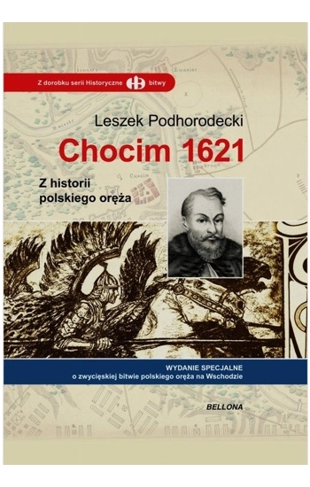 Chocim 1621 - Podhorodecki Leszek