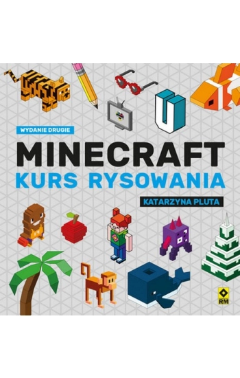 Minecraft. Kurs rysowania w.2 - Michał Zacharzewski, Marcin Kępski, Katarzyna Plu