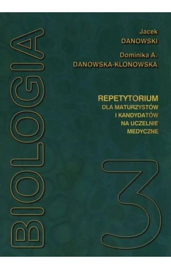 Biologia repetytorium T3 Danowski MEDYK - Jacek Danowski