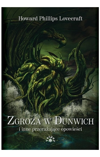 Zgroza w Dunwich i inne przerażające opowieści br - H.P. Lovecraft