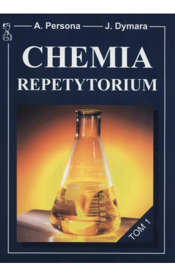 Chemia repetytorium T.1 Persona MEDYK - A. Persona