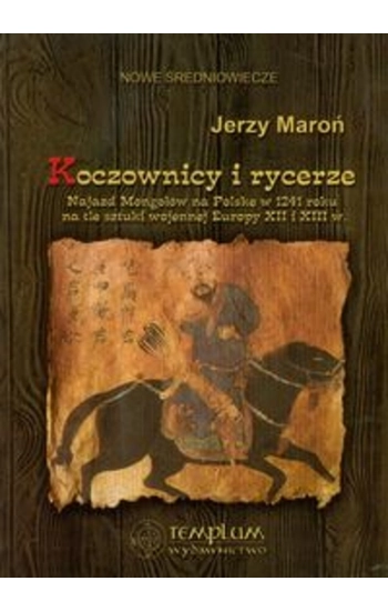 Koczownicy i rycerze - Jerzy Maroń