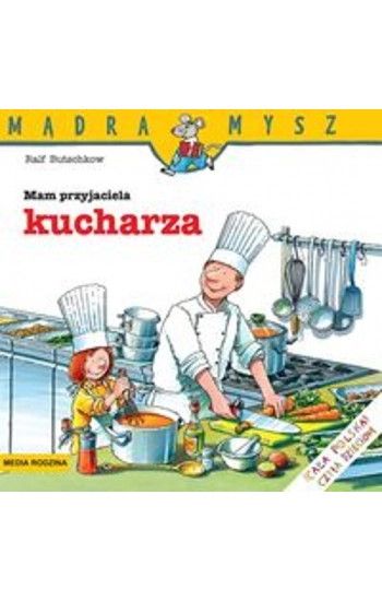 Mądra Mysz Mam przyjaciela kucharza - Ralf Butschkow