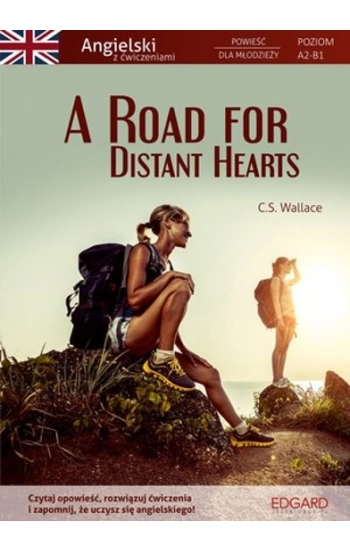 A Road for Distant Hearts Angielski Powieść dla młodzieży - Wallace C.S.