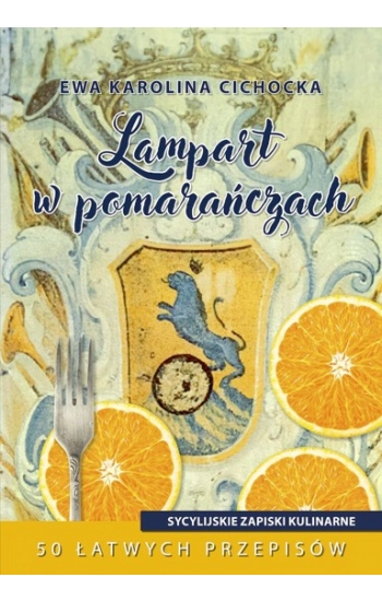 Lampart w pomarańczach - Ewa Cichocka