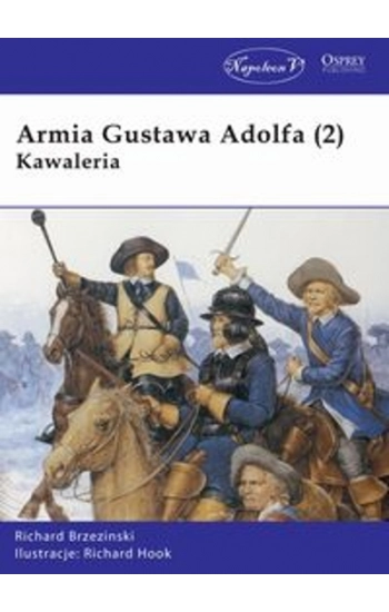 Armia Gustawa Adolfa (2) Kawaleria - Brzezinski Richard