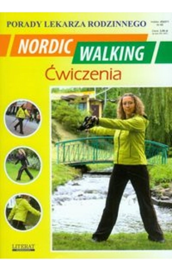 Nordic Walking Ćwiczenia Porady lekarza rodzinnego - Emilia Chojnowska