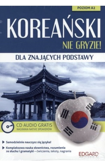 Koreański nie gryzie! dla znających podstawy + CD - zbiorowa praca