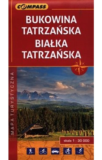 Bukowina Tatrzańska Białka Tatrzańska mapa turystyczna 1:30 000 - zbiorowa praca