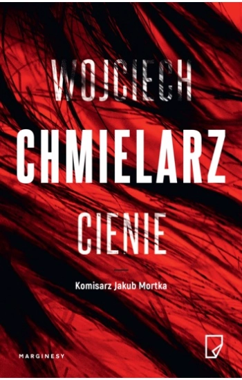 Cienie - Wojciech Chmielarz