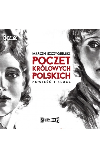 CD MP3 Poczet królowych polskich. Powieść i klucz (audio) - Szczygielski Marcin