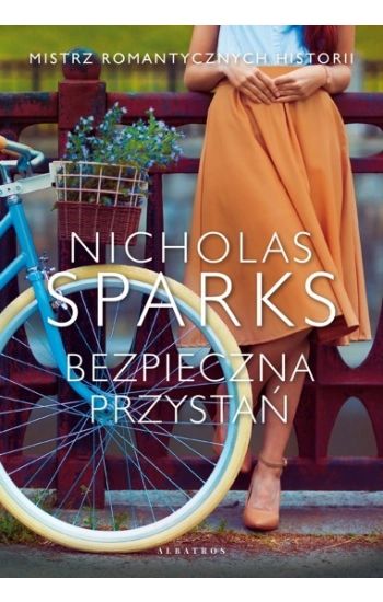 Bezpieczna przystań - Nicholas Sparks