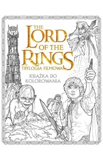The Lord of the Rings Trylogia filmowa Książka do kolorowania -