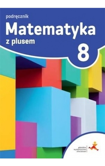 Matematyka z plusem 8 Podręcznik -