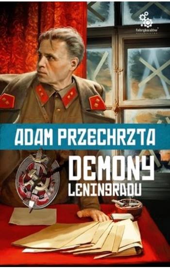 Cykl Wojenny Tom 1 Demony Leningradu - Adam Przechrzta