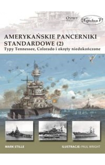 Amerykańskie pancerniki standardowe 1941-1945 (2) - Mark Stille