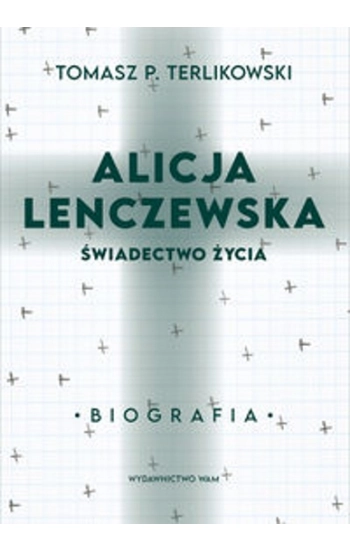 Alicja Lenczewska - Tomasz Terlikowski