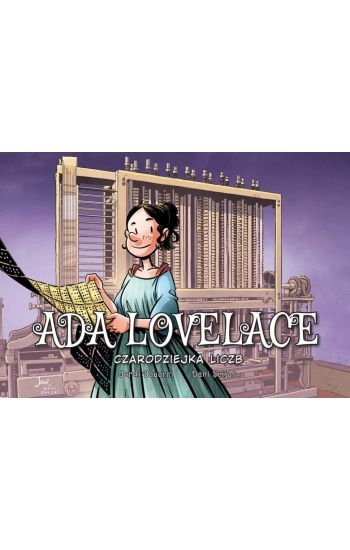 Ada Lovelace Czarodziejka liczb - Bayarri Jordi