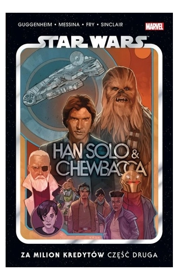 Star Wars. Han Solo i Chewbacca. Za milion kredytów. Część druga