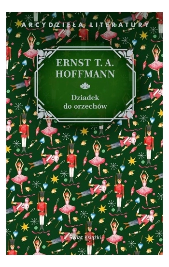Dziadek do orzechów - Ernst T.A. Hoffmann