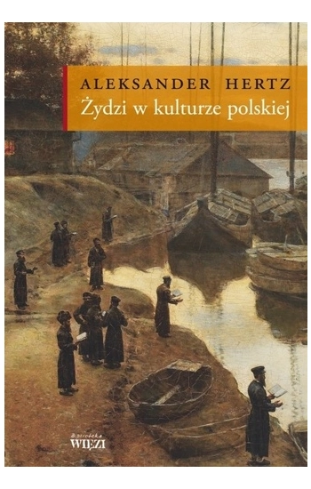 Żydzi w kulturze polskiej - Aleksander Hertz