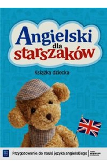 Angielski dla starszaków Książka dziecka + CD - Kamila Wichrowska