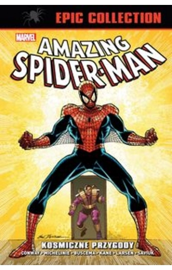 Amazing Spider-Man Epic Collection. Kosmiczne przygody - zbiorowa praca