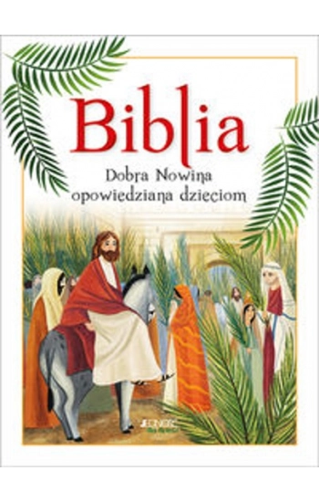 Biblia Dobra Nowina opowiedziana dzieciom - Cima Lodovica