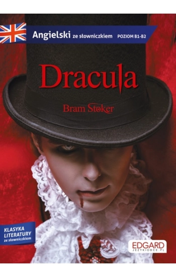 Angielski. Dracula. Adaptacja powieści z ćwiczeniami - Bram Stoker