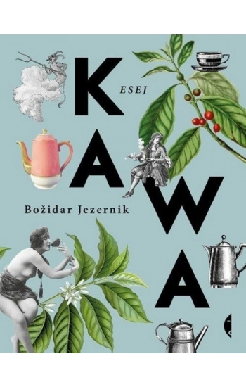 Kawa - Božidar Jezernik