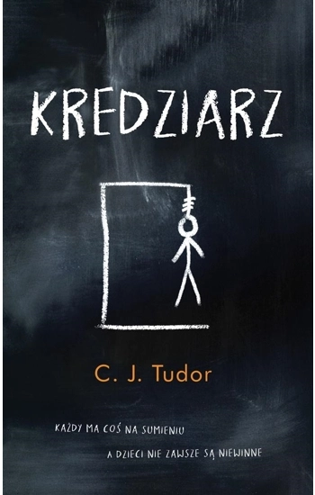 Kredziarz - C. J. Tudor