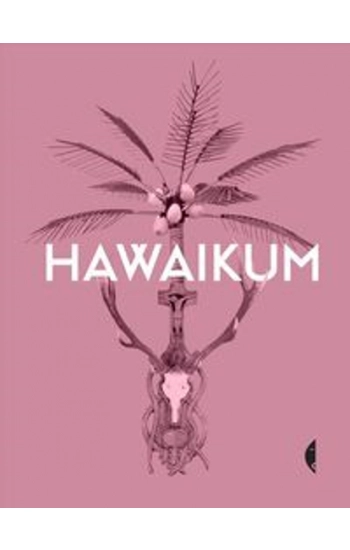 Hawaikum - zbiorowa praca
