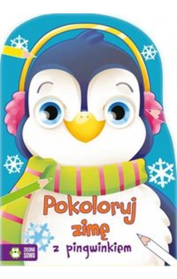 Pokoloruj zimę z pingwinkiem - Justyna Jednoróg