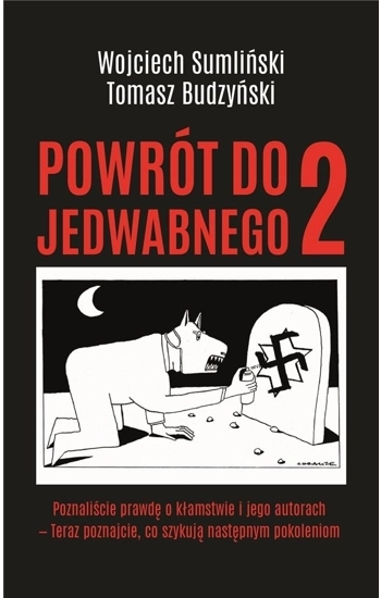 Powrót do Jedwabnego 2 - Wojciech Sumliński, Tomasz Budzyński