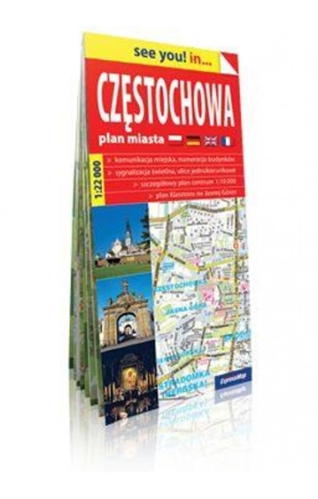 Częstochowa see you! in papierowy plan miasta 1:22 000 - praca zbiorowa