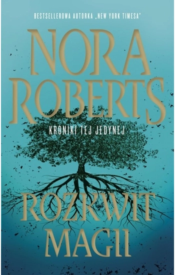 Rozkwit magii - Roberts Nora