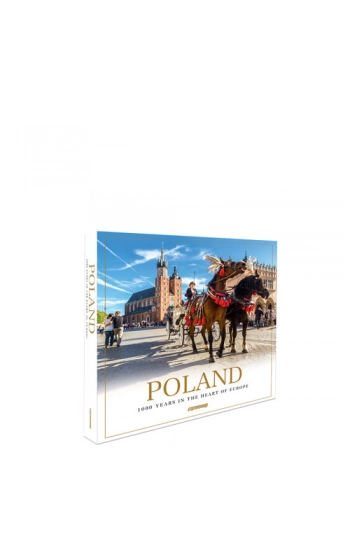 Poland 1000 Years in the Heart of Europe - Flaczyńska Malwina