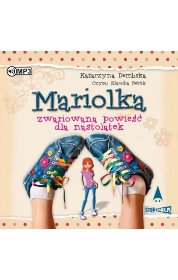 CD MP3 Mariolka. Zwariowana powieść dla nastolatek - Katarzyna Dembska