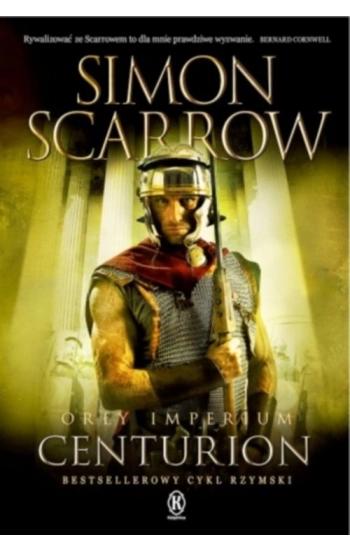 Orły imperium 8 Centurion - Scarrow Simon