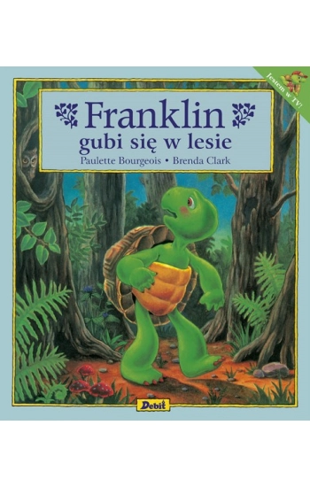 Franklin gubi się w lesie - Paulette Bourgeois
